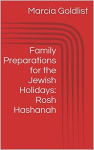 Download Family Preparations for the Jewish Holidays: Rosh Hashanah pdf, epub, ebook