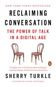 Download Reclaiming Conversation: The Power of Talk in a Digital Age pdf, epub, ebook