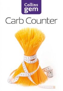Download Carb Counter: A Clear Guide to Carbohydrates in Everyday Foods (Collins Gem) pdf, epub, ebook