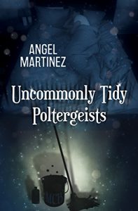 Download Uncommonly Tidy Poltergeist pdf, epub, ebook