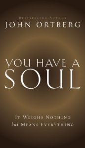 Download You Have a Soul: It Weighs Nothing but Means Everything pdf, epub, ebook