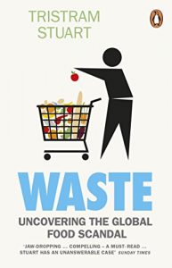 Download Waste: Uncovering the Global Food Scandal pdf, epub, ebook