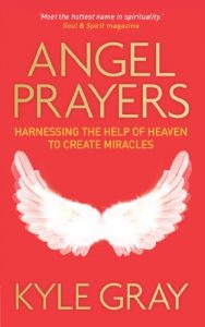 Download Angel Prayers: Harnessing the Help of Heaven to Create Miracles pdf, epub, ebook