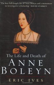 Download The Life and Death of Anne Boleyn: ‘The Most Happy’ pdf, epub, ebook