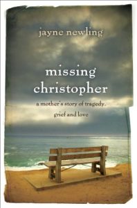 Download Missing Christopher: A mother’s story of tragedy, grief and love pdf, epub, ebook