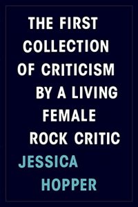 Download The First Collection of Criticism by a Living Female Rock Critic pdf, epub, ebook