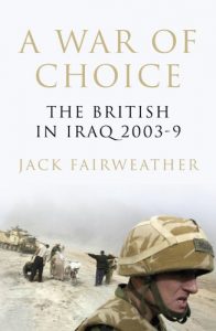 Download A War of Choice: The British in Iraq 2003-9 pdf, epub, ebook