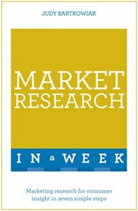 Download Market Research In A Week: Market Research In Seven Simple Steps (TYW) pdf, epub, ebook