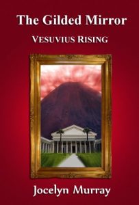 Download The Gilded Mirror: Vesuvius Rising (Volume 2) pdf, epub, ebook