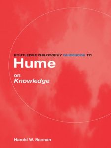 Download Routledge Philosophy GuideBook to Hume on Knowledge (Routledge Philosophy GuideBooks) pdf, epub, ebook