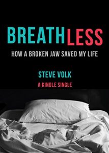 Download Breathless: How a Broken Jaw Saved My Life (Kindle Single) pdf, epub, ebook