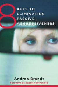 Download 8 Keys to Eliminating Passive-Aggressiveness (8 Keys to Mental Health) pdf, epub, ebook