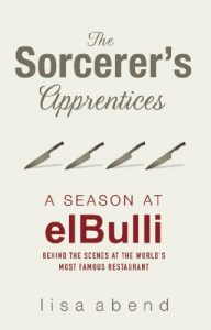 Download The Sorcerer’s Apprentices: A Season at el Bulli pdf, epub, ebook