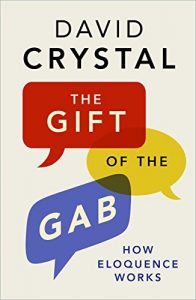 Download The Gift of the Gab: How Eloquence Works pdf, epub, ebook