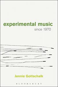 Download Experimental Music Since 1970 pdf, epub, ebook