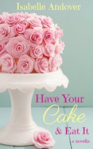 Download Have Your Cake and Eat It pdf, epub, ebook