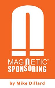 Download Magnetic Sponsoring: How To Attract Endless New Leads And Distributors To You Automatically pdf, epub, ebook