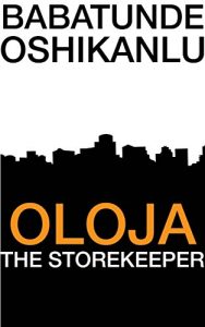 Download OLOJA: THE STOREKEEPER pdf, epub, ebook