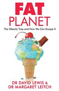 Download Fat Planet: The Obesity Trap and How We Can Escape It pdf, epub, ebook