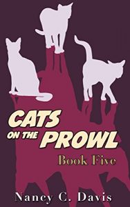 Download Cats On The Prowl 5 (A Cat Detective Cozy Mystery Series) pdf, epub, ebook