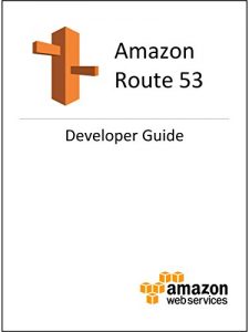 Download Amazon Route 53 Developer Guide pdf, epub, ebook