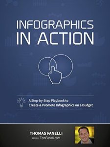 Download Infographics In Action: A Step-by-Step Playbook to Create & Promote Infographics on a Budget pdf, epub, ebook