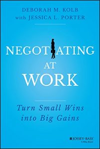 Download Negotiating at Work: Turn Small Wins into Big Gains pdf, epub, ebook