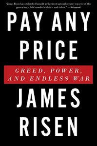 Download Pay Any Price: Greed, Power, and Endless War pdf, epub, ebook