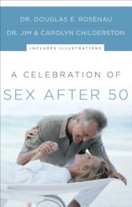 Download A Celebration of Sex After 50 pdf, epub, ebook