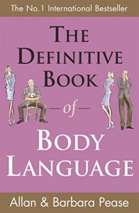 Download The Definitive Book of Body Language: How to read others’ attitudes by their gestures pdf, epub, ebook