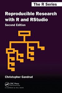 Download Reproducible Research with R and R Studio, Second Edition (Chapman & Hall/CRC The R Series) pdf, epub, ebook