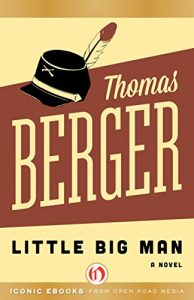 Download Little Big Man: A Novel pdf, epub, ebook