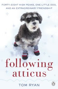 Download Following Atticus: How a little dog led one man on a journey of rediscovery to the top of the world pdf, epub, ebook