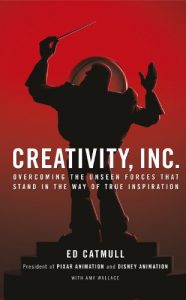 Download Creativity, Inc.: Overcoming the Unseen Forces That Stand in the Way of True Inspiration pdf, epub, ebook