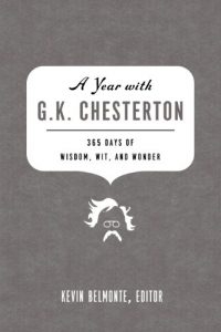 Download A Year with G. K. Chesterton: 365 Days of Wisdom, Wit, and Wonder pdf, epub, ebook