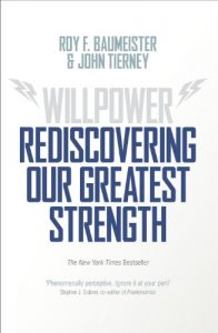 Download Willpower: Rediscovering Our Greatest Strength pdf, epub, ebook