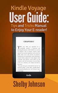 Download Kindle Voyage User Manual: Tips & Tricks Guide to Enjoy Your E-reader! pdf, epub, ebook