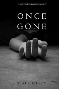 Download Once Gone (a Riley Paige Mystery–Book #1) pdf, epub, ebook