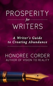 Download Prosperity for Writers: A Writer’s Guide to Creating Abundance (The Prosperous Writer Series Book 1) pdf, epub, ebook