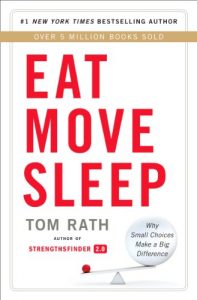 Download Eat Move Sleep: How Small Choices Lead to Big Changes pdf, epub, ebook