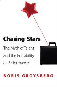 Download Chasing Stars: The Myth of Talent and the Portability of Performance pdf, epub, ebook