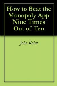 Download How to Beat the Monopoly App Nine Times Out of Ten pdf, epub, ebook