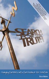 Download Search for the Truth:  Changing the World with the Evidence for Creation pdf, epub, ebook