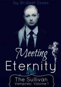 Download Meeting Eternity (The Sullivan Vampires, Volume 1: Books 1-3) pdf, epub, ebook