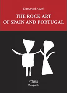 Download The Rock Art of Spain and Portugal: A Study of Conceptual Anthropology (Atelier Monographs Book 2) pdf, epub, ebook