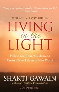 Download Living in the Light, 25th Anniversary Edition: Follow Your Inner Guidance to Create a New Life and a New World pdf, epub, ebook