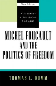 Download Michel Foucault and the Politics of Freedom (Modernity and Political Thought) pdf, epub, ebook