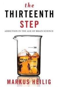 Download The Thirteenth Step: Addiction in the Age of Brain Science pdf, epub, ebook