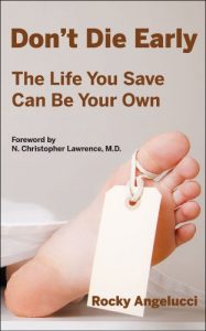 Download Don’t Die Early: The Life You Save Can Be Your Own pdf, epub, ebook