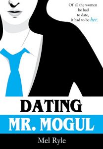 Download Dating Mr. Mogul: A CEO Billionaire Contemporary Romance pdf, epub, ebook